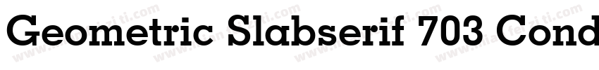 Geometric Slabserif 703 Condens字体转换